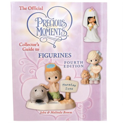 The Official Precious Moments Collector's Guide to Figurines
