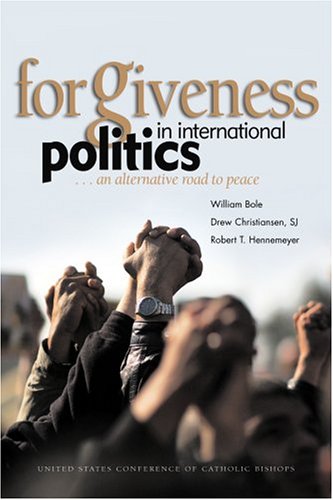 Forgiveness in International Politics