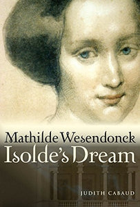 Mathilde Wesendonck, Isolde's Dream 