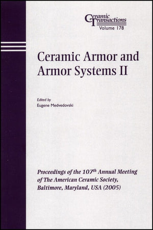 Ceramic Armor and Armor Systems II