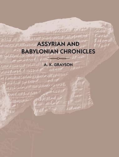 Assyrian and Babylonian Chronicles