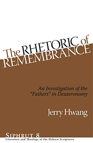 The Rhetoric of Remembrance