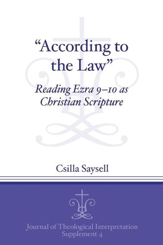 “According to the Law”