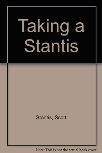 Taking a Stantis