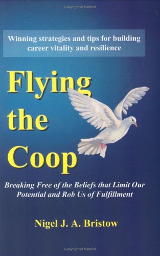 Flying the Coop: Breaking Free of the Beliefs that Limit Our Potential cover art