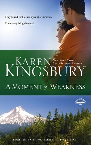 A Moment of Weakness