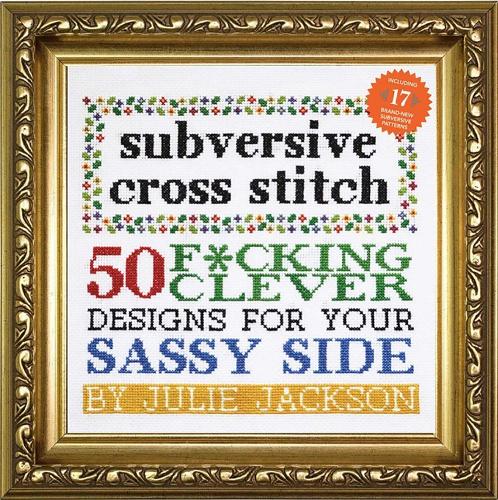 Subversive Cross Stitch