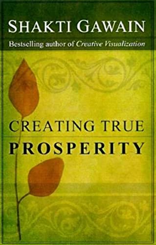 Creating True Prosperity