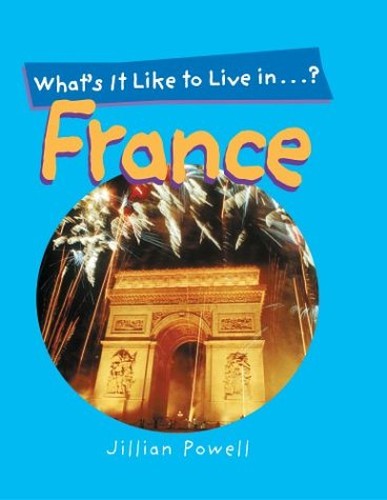 What's It Like to Live in France?