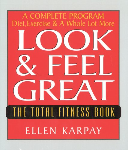 Look & Feel Great