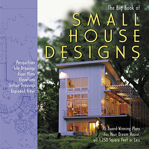 The Big Book of Small House Designs
