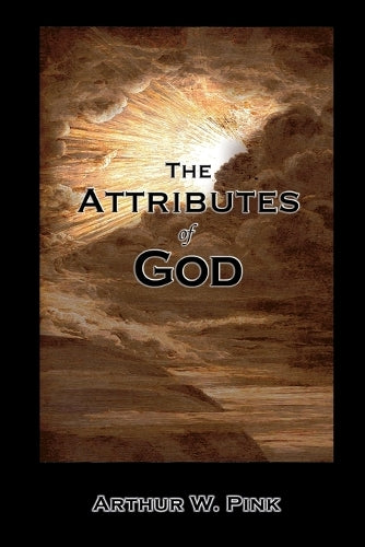 The Attributes Of God cover