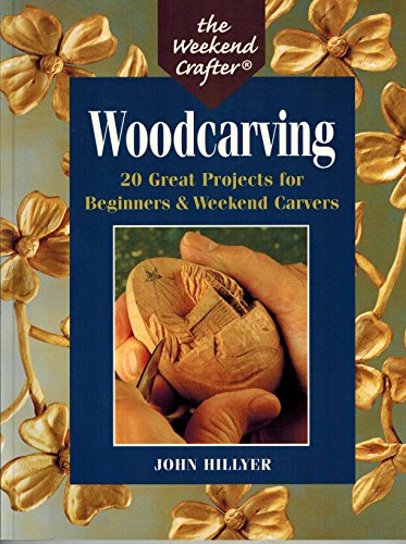 Weekend Crafter(r): Woodcarving
