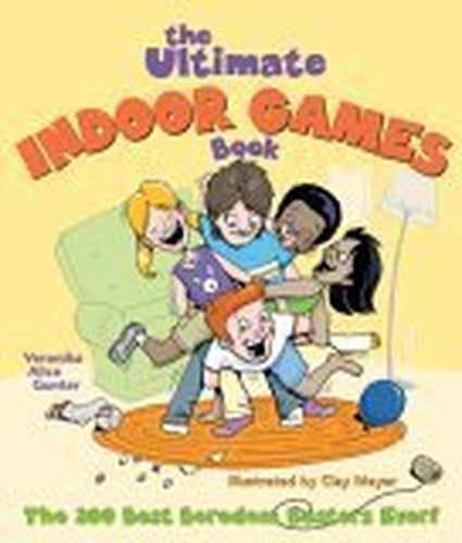 The Ultimate Indoor Games Book