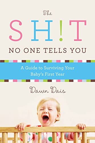 The Sh!t No One Tells You (Revised)