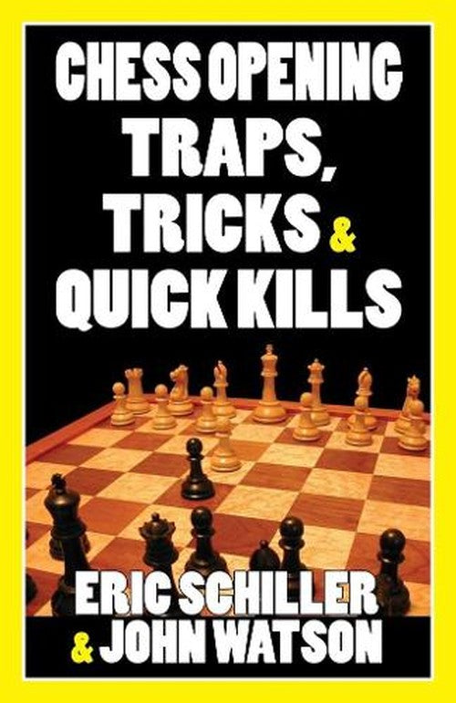 Chess Opening Traps, Tricks & Quick Kills