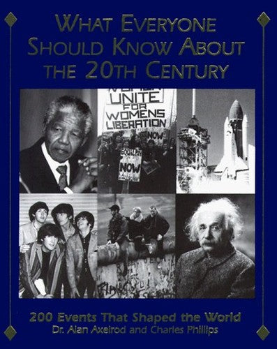 What Everyone Should Know About the 20th Century