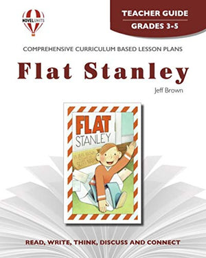 Title: Flat Stanley Teacher Guide by Novel Units Inc