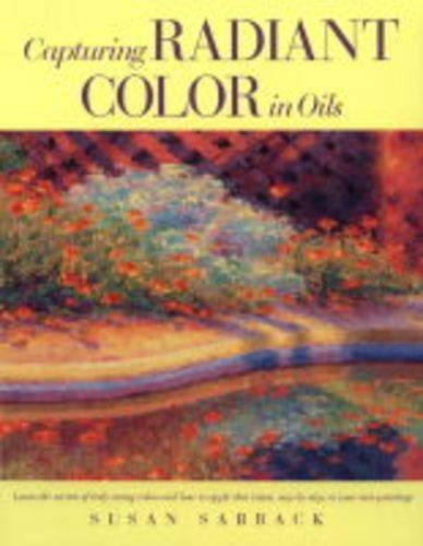 Capturing Radiant Color in Oils