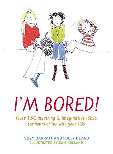 I'm Bored!