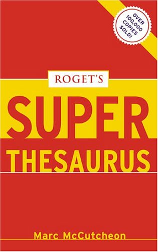 Roget's Superthesaurus