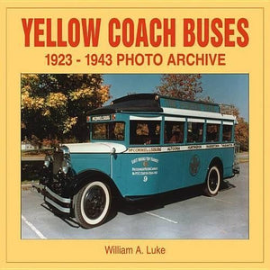 Yellow Coach Buses 1923-1943