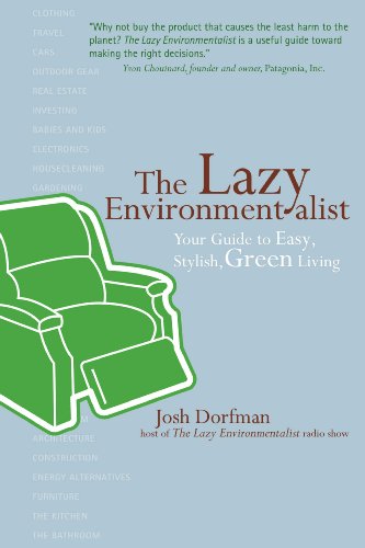 The Lazy Environmentalist: Your Guide to