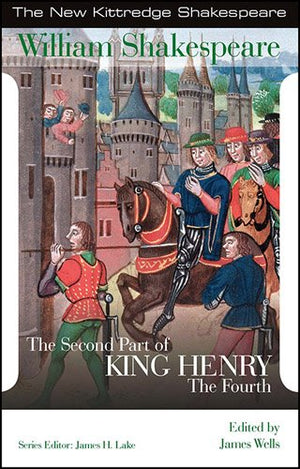 The Second Part of King Henry the Fourth