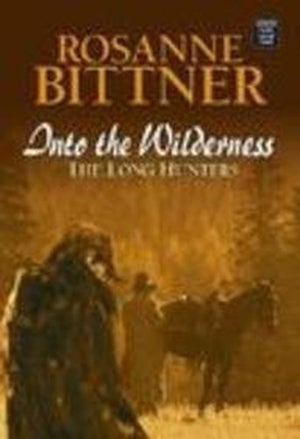 Into the Wilderness