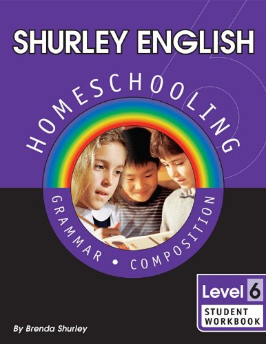 Shurley English Level 6 Homeschool Edition Student Workbook