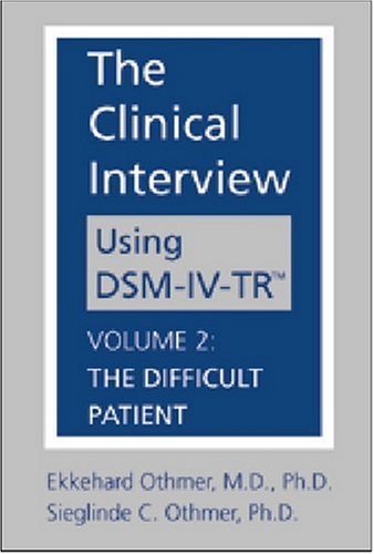 The Clinical Interview Using DSM-IV-TR