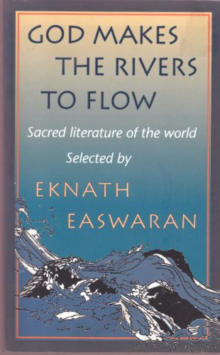 God Makes the Rivers to Flow