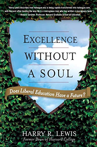 Excellence Without a Soul
