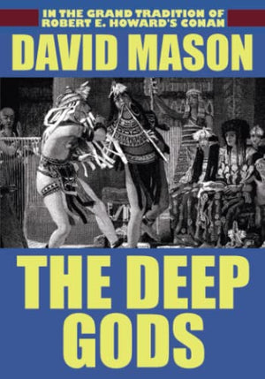 The Deep Gods