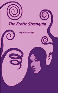 The Erotic Strangula 