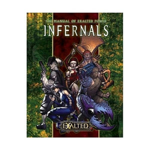 The Manual of Exalted Power: Infernals