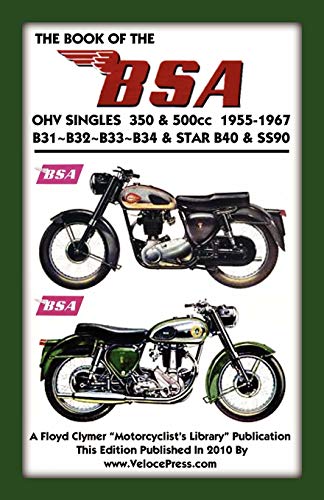 BOOK OF THE BSA OHV SINGLES 350 & 500cc 1955-1967