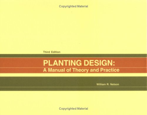 Planting Design: A Manual Of Theory And Practice cover