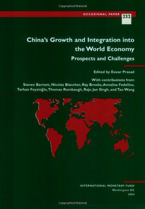 China'S Growth And Integration Into The World Economy (S232Ea)