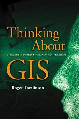 Thinking About GIS