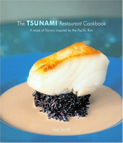 The Tsunami Restaurant Cookbook, The