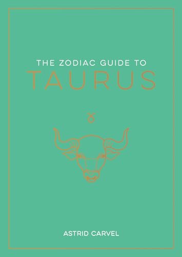 The Zodiac Guide to Taurus