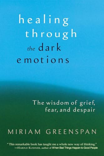 Healing through the Dark Emotions