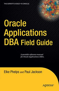 Oracle Applications DBA Field Guide 