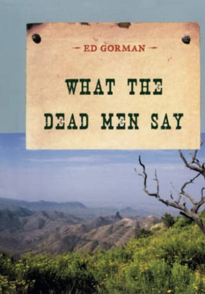 What the Dead Men Say
