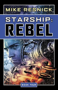 Starship: Rebel 