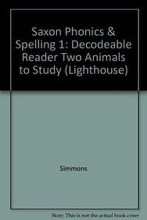 Saxon Phonics & Spelling 1