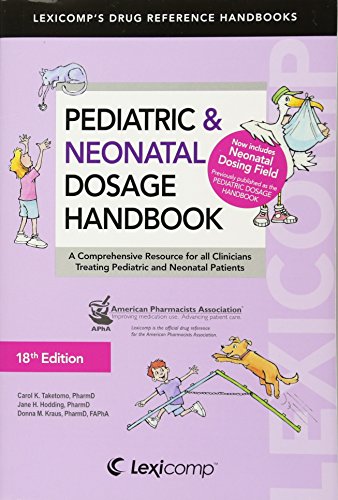 Pediatric & Neonatal Dosage Handbook