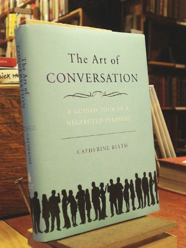The Art of Conversation