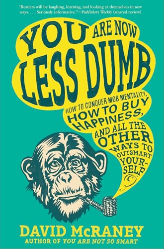 You Are Now Less Dumb
